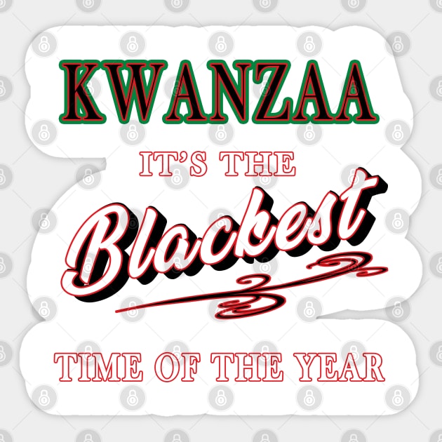 Kwanzaa, it's the Blackest Time of the Year Sticker by IronLung Designs